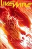 LIVEWIRE VOL 01 FUGITIVE TP [9781682153017]